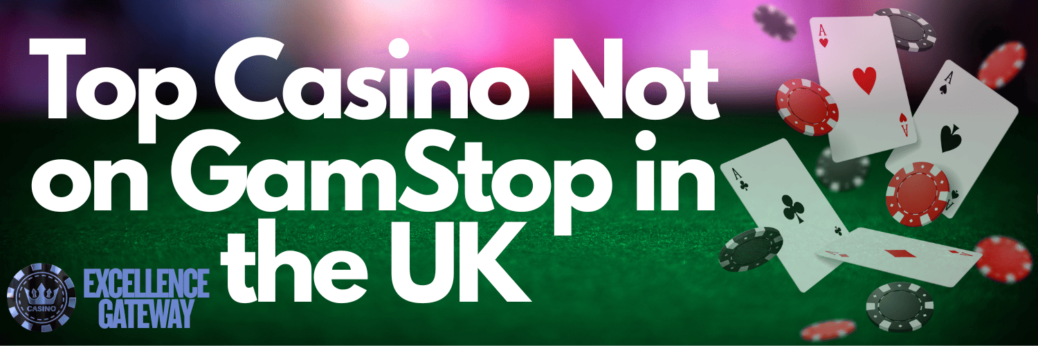 Exploring Casinos Not Using GamStop A Comprehensive Guide Exploring Casinos Not Using GamStop A Comprehensive Guide