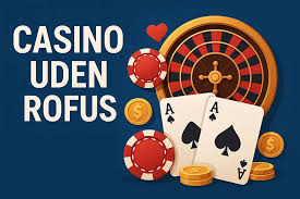 Casino Uden Rufus Find De Bedste Casinoer Uden Komplikationer