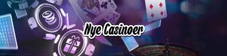 Opdag Nyt Online Casino En Guide til Bedste Spilleoplevelser