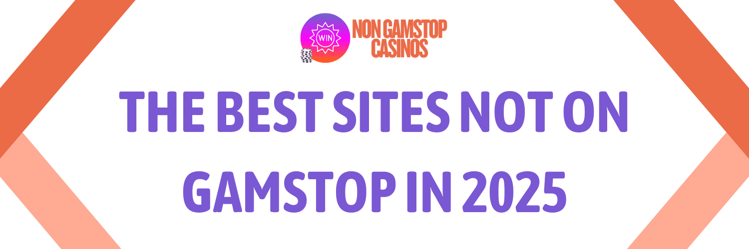 Best UK Gambling Sites Not on GamStop Best UK Gambling Sites Not on GamStop