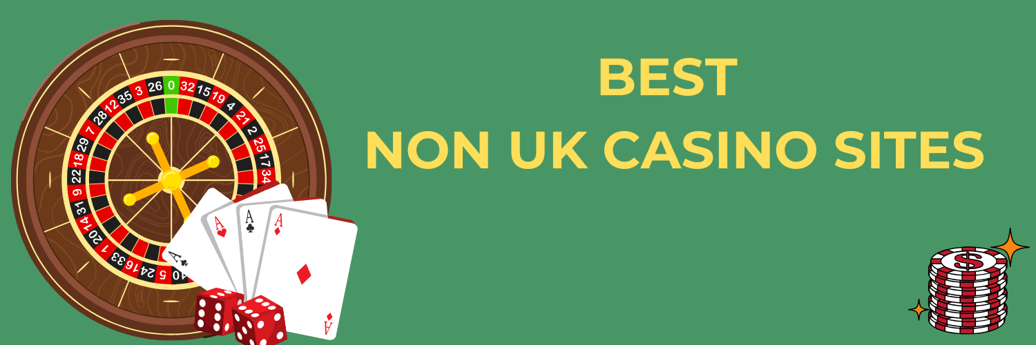 Comprehensive List of Non-UK Casinos