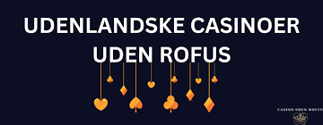 Udenlandsk Casino En Guide til De Bedste Online Spillesteder